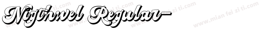 Nigthwel Regular字体转换